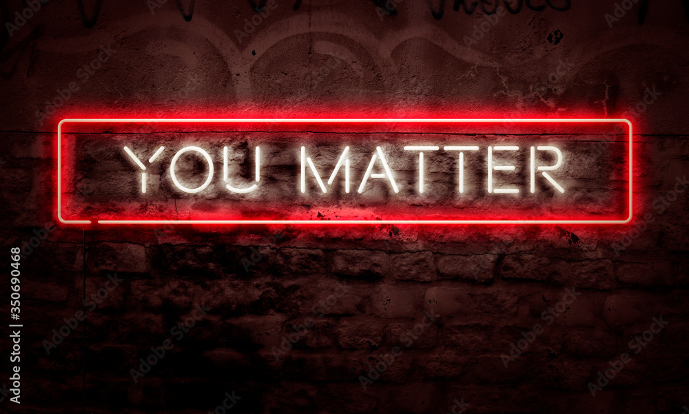 You Matter sign