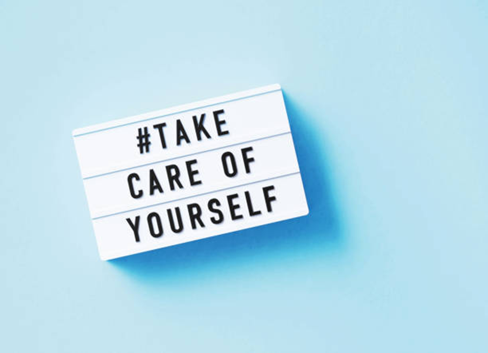 Take care of yourself sign